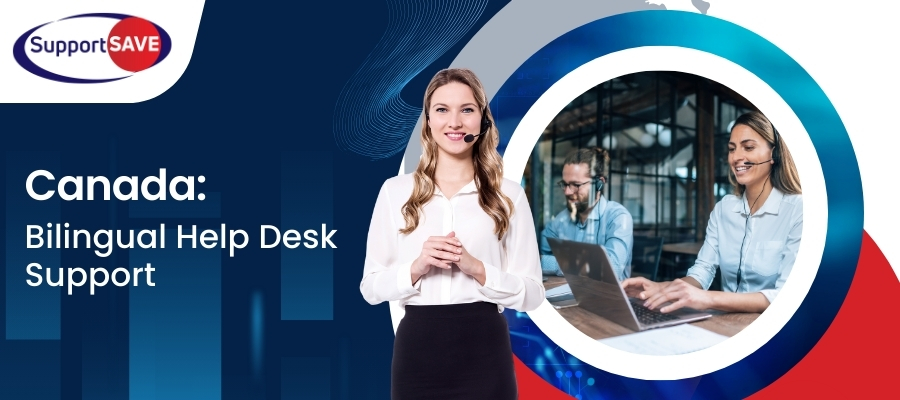 Canada for Bilingual Help Desk Support