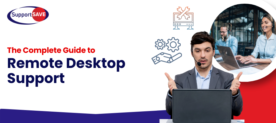 Guide to Remote Desktop Support