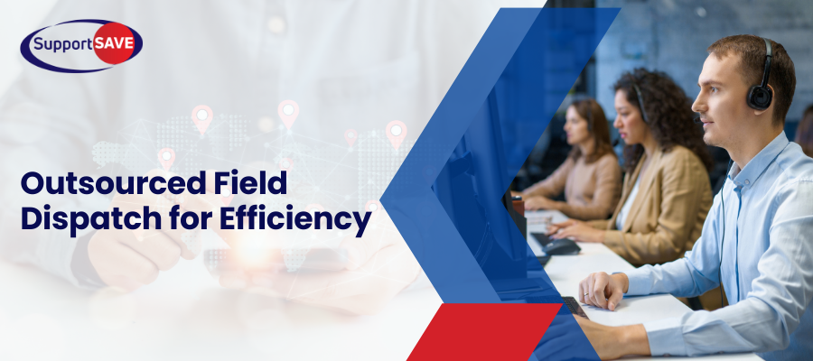 Outsourced Field Dispatch for Efficiency