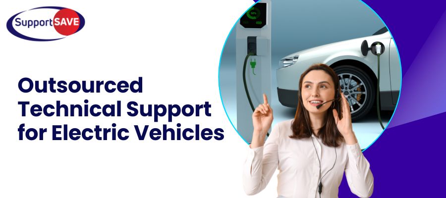 Outsourced Technical Support for EVs