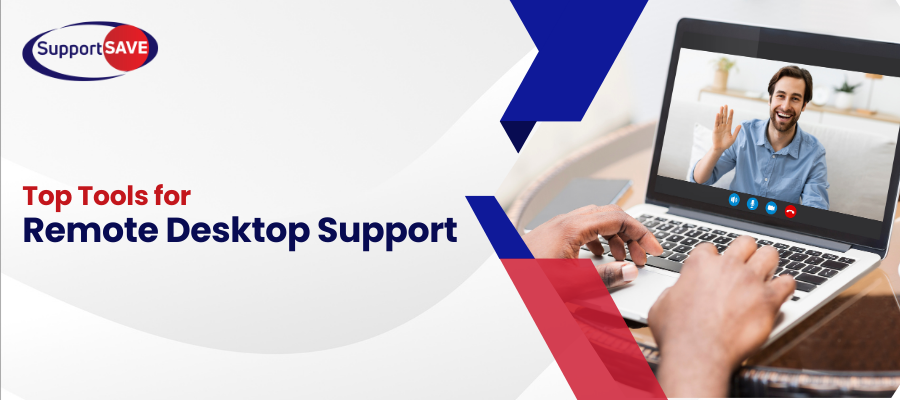 The Top Tools for Remote Desktop Support
