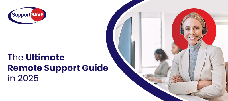 Remote It Support: Complete Guide for Businesses in 2025