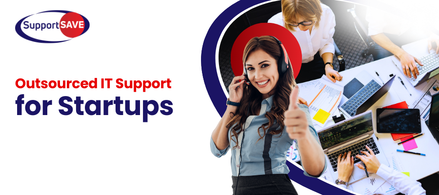 Outsourced IT Support for Startups